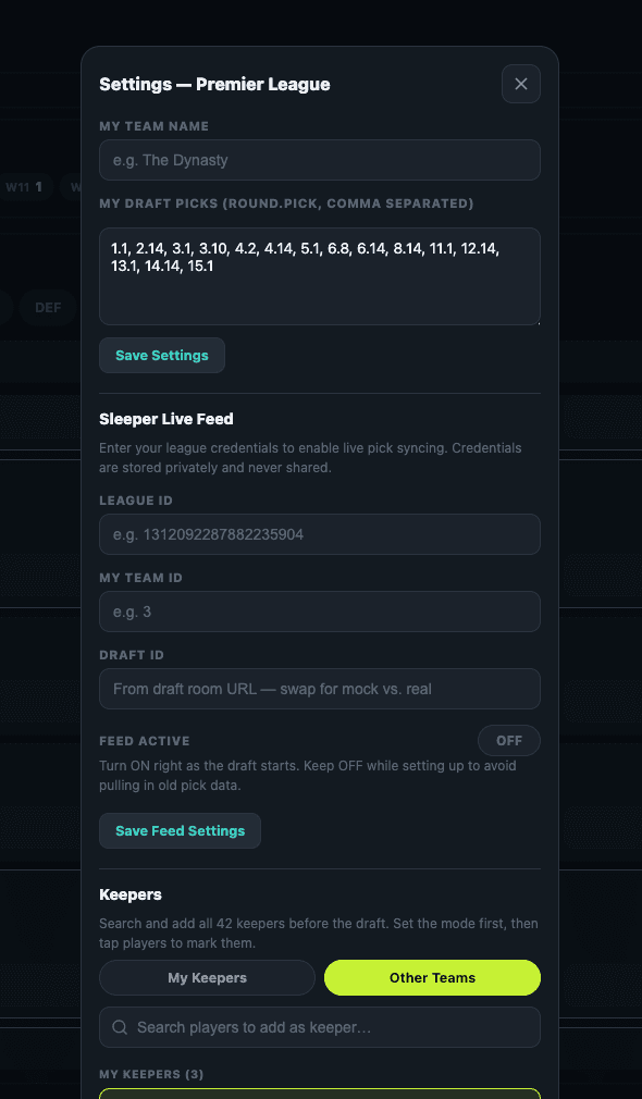 Settings window for a league named Premier League. It has a team name field, a list of the user's draft picks by round and pick, and a Save Settings button. Below is a Sleeper Live Feed section with League ID, My Team ID and Draft ID fields, a Feed Active switch set to off, and a Save Feed Settings button. A Keepers section follows, with My Keepers and Other Teams toggles and a player search field.