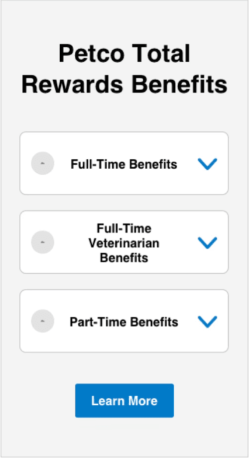 Three collapsed accordion rows stacked vertically — Full-Time Benefits, Full-Time Veterinarian Benefits and Part-Time Benefits — each showing a label and a chevron with no content visible.