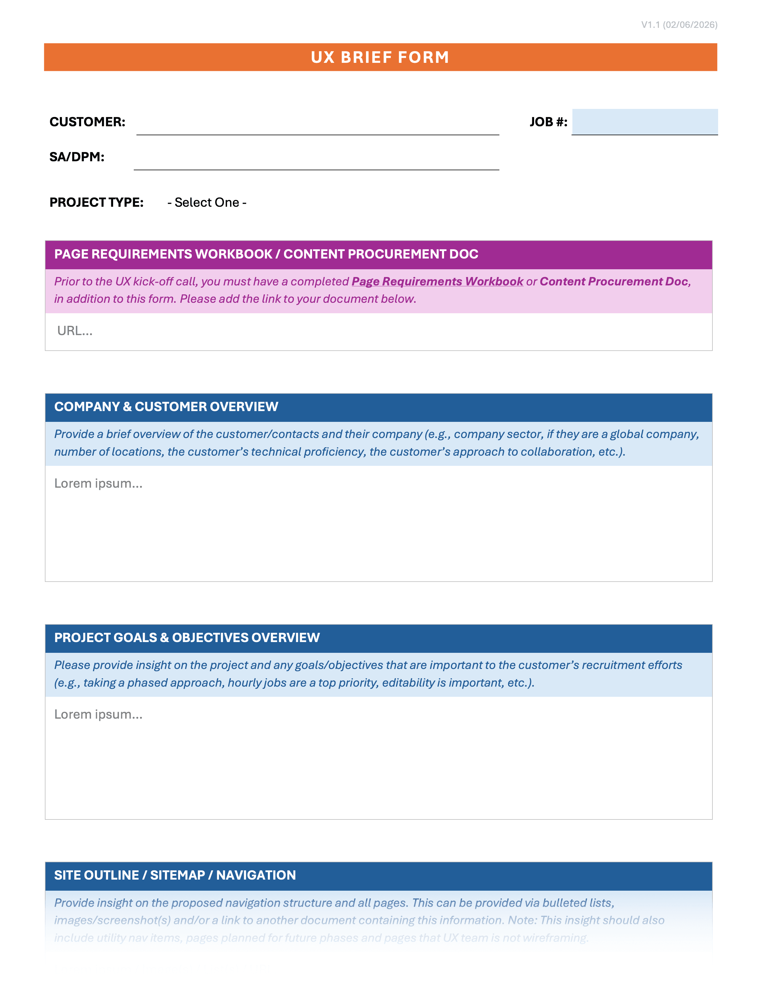 The top of a Word form titled UX Brief Form with an orange title bar and a version stamp in the upper right. Fields for customer, job number, SA/DPM and project type sit at the top. A purple section asks for a link to a Page Requirements Workbook or Content Procurement Doc. Blue sections below for Company & Customer Overview and Project Goals & Objectives Overview each contain placeholder text. The page cuts off at the start of a Site Outline section.